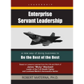 Enterprise Servant Leadership - Hardcover