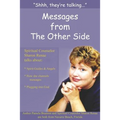 "Shh, They're Talking...": Messages from The Other Side - Paperback