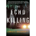 The Echo Killing: A Mystery - Paperback