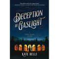 Deception by Gaslight: A Gilded Gotham Mystery - Paperback
