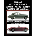 Jaguar Mk 7 - Mk 8 - Mk 9 - Xk120 - Xk140 - Xk150 Workshop Manual 1948-1961 - Paperback