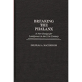 Breaking the Phalanx: A New Design for Landpower in the 21st Century - Hardcover