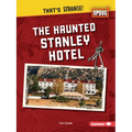 The Haunted Stanley Hotel - Paperback
