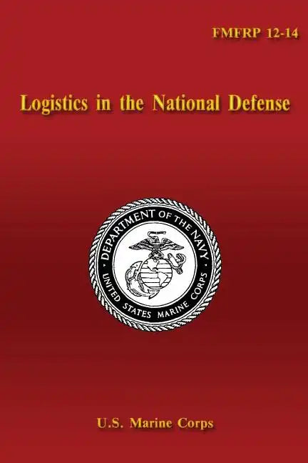 Logistics in the National Defense - Paperback