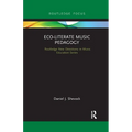 Eco-Literate Music Pedagogy - Paperback