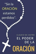 El PODER de la ORACIÓN: Qué ocurre cuando Oramos - Paperback