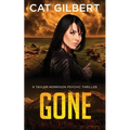 Gone: (A Taylor Morrison Thriller - Book 4) - Paperback