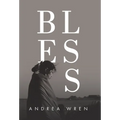 Bless - Hardcover