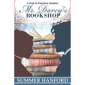 Mr. Darcy's Bookshop: A Pride and Prejudice Variation - Paperback