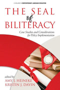 The Seal of Biliteracy: Case Studies and Considerations for Policy Implementation - Paperback