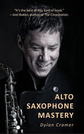 Alto Saxophone Mastery - Hardcover
