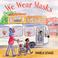 We Wear Masks - Hardcover