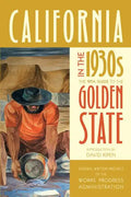 California in the 1930s: The Wpa Guide to the Golden State - Paperback
