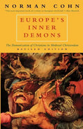 Europe's Inner Demons: The Demonization of Christians in Medieval Christendom - Paperback