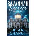 Savannah Secrets: Vigilantes for Justice Book Two - Paperback