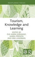 Tourism, Knowledge and Learning - Hardcover