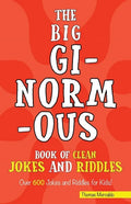 The Big Ginormous Book of Clean Jokes and Riddles: Over 600 Jokes and Riddles for Kids! - Paperback