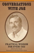 Conversations with Joe: Practical Wisdom for Every Day - Paperback