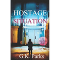 Hostage Situation - Paperback