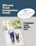 Will and Trust Companion Guide: A Companion to your Will and Trust - Paperback