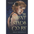 The Silent Stars Go by - Hardcover