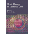 Music Therapy in Dementia Care: International Approaches - Paperback