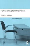 On Learning from the Patient - Paperback