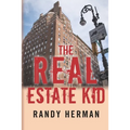 The Real Estate Kid - Paperback