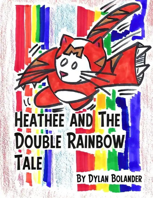 Heathee and The Double Rainbow Tale - Paperback