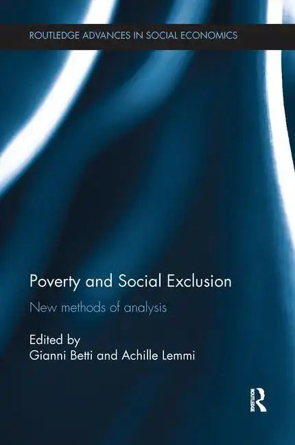 Poverty and Social Exclusion: New Methods of Analysis - Paperback