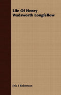Life Of Henry Wadsworth Longfellow - Paperback