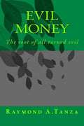 Evil Money: The root of all turned evil - Paperback