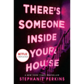 There's Someone Inside Your House - Paperback