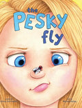 The Pesky Fly - Hardcover