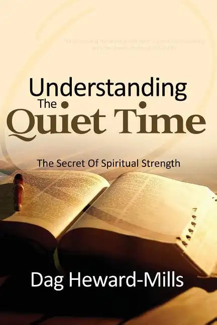 Understanding the Quiet Time - Paperback