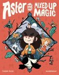 Aster and the Mixed-Up Magic: (A Graphic Novel) - Paperback