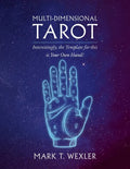 Multi-Dimensional Tarot: Interestingly, the Template for this is Your Own Hand! - Paperback