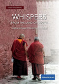 Whispers from the Land of Snows. Culture-based Violence in Tibet - Paperback