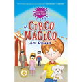 El circo mágico de David: Una historia que realza los valores de la aceptación y la amistad - Paperback