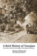A Brief History of Tassajara: From Native American Sweat Lodges to Pioneering Zen Monastery - Paperback