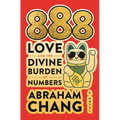 888 Love and the Divine Burden of Numbers - Hardcover