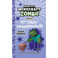 Diary of a Minecraft Zombie Book 29: Pet Show Pandemonium - Hardcover