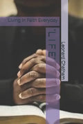 "l I F E": Living In Faith Everyday - Paperback