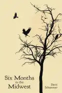 Six Months in the Midwest - Paperback