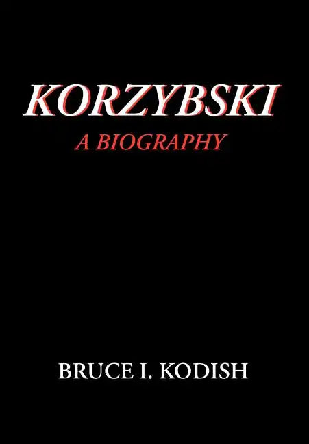 Korzybski: A Biography - Paperback