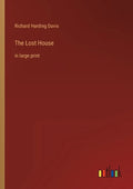The Lost House: in large print - Paperback