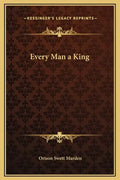 Every Man a King - Hardcover