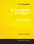10 Variations in F Major D.156 - For Solo Piano (1815) - Paperback