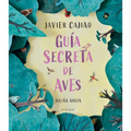 Guía Secreta de Aves / Secret Bird Guide - Hardcover