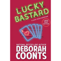 Lucky Bastard: Large Print Edition - Paperback